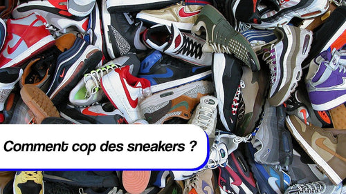 Comment cop des sneakers ? - y2k streetwear